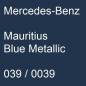 Preview: Mercedes-Benz, Mauritius Blue Metallic, 039 / 0039.